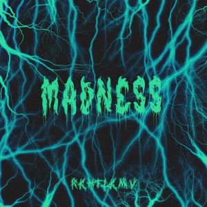 Listen to MADNESS (prod. systemwasdie|Explicit) song with lyrics from rkhtlkmv