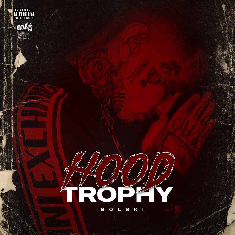 Hood Trophy (Explicit)