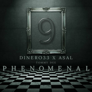 Listen to Phenomenal (Explicit) song with lyrics from Dinero33