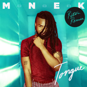 ดาวน์โหลดและฟังเพลง Tongue (Riton Remix) พร้อมเนื้อเพลงจาก MNEK