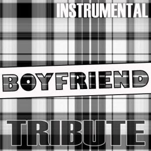 收聽The Dream Team的Boyfriend (Justin Bieber Instrumental Tribute)歌詞歌曲
