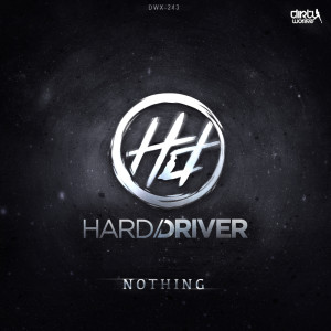 ดาวน์โหลดและฟังเพลง Nothing (Extended Mix) พร้อมเนื้อเพลงจาก Hard Driver