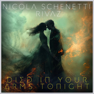 Listen to Died In Your Arms Tonight (Extended Mix) song with lyrics from Nicola Schenetti
