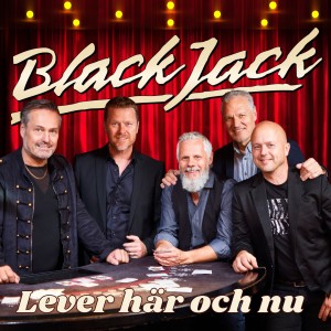Blackjack的專輯Lever här och nu