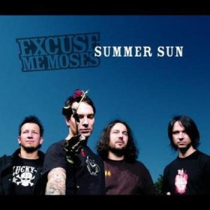 Excuse Me Moses的專輯Summer Sun