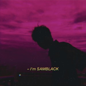 SAMBLACK的专辑I'm Sb