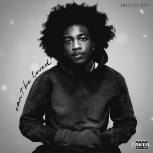 Fresco Trey的專輯Cant Be Love (Explicit)
