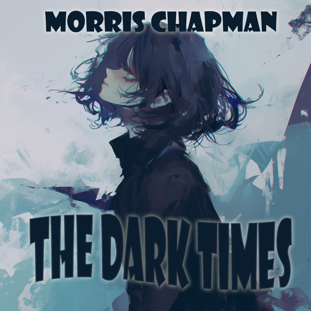 The Dark Times