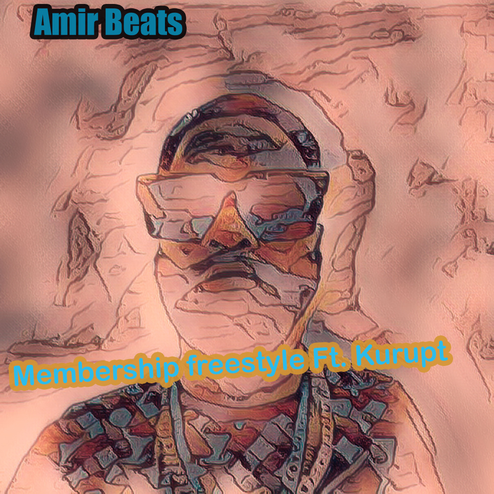 Membership freestyle (Explicit)