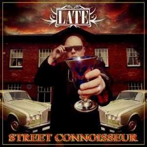 Album STREET CONNOSISSEUR (Explicit) from LATE