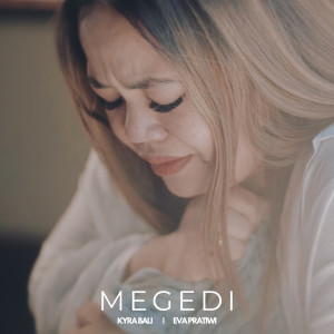 Eva Pratiwi的专辑Megedi