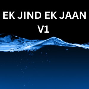 Album Ek Jind Ek Jaan V1 from Pawni Pandey