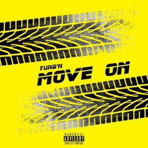 收聽Yung'n的Move On (Explicit)歌詞歌曲