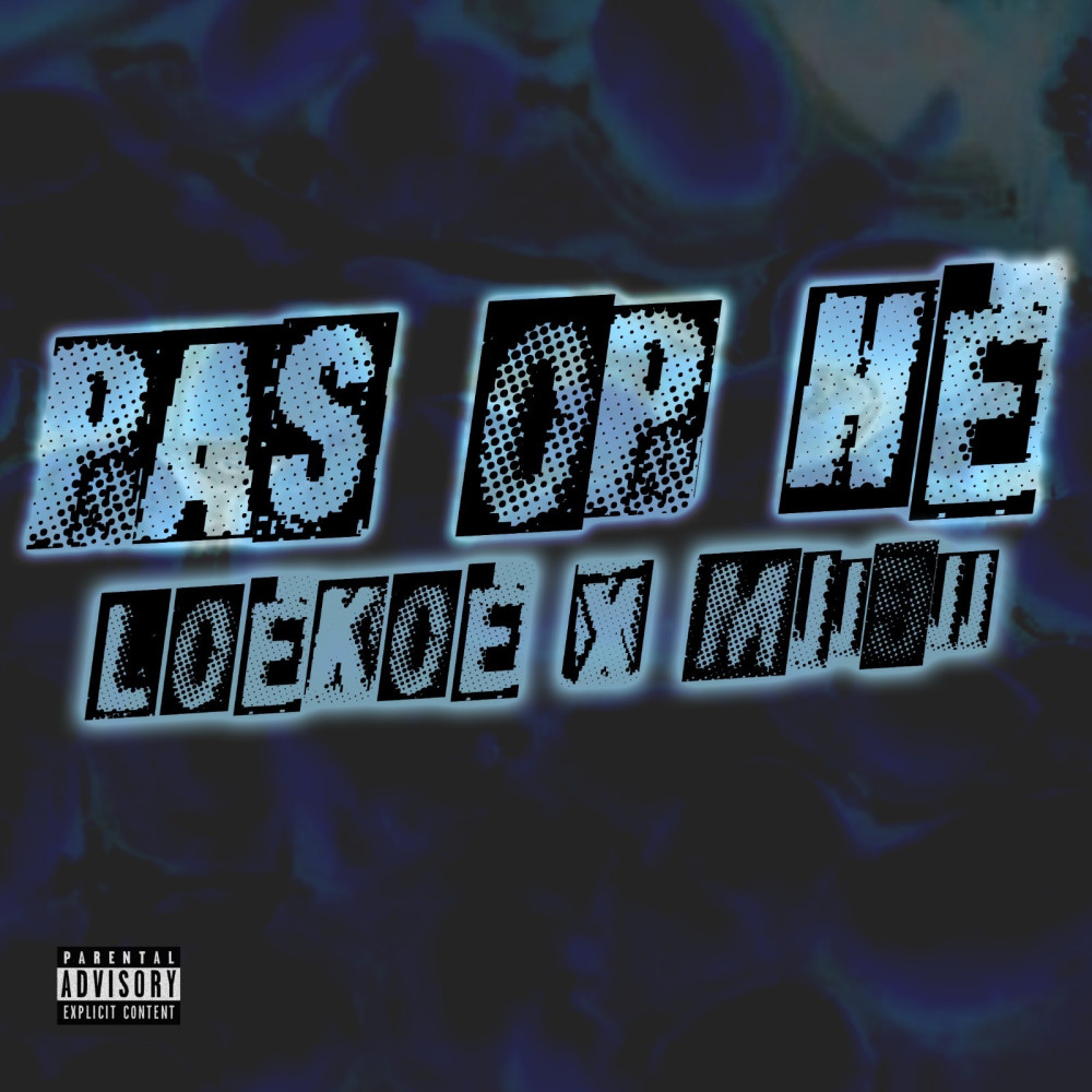 Pas Op He (Explicit)