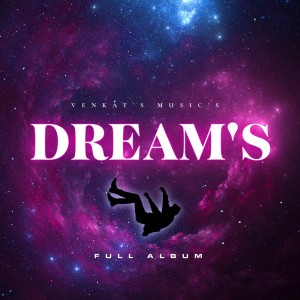 Venkat's Music的专辑DREAM'S