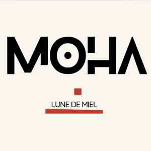 อัลบัม Lune De Miel ศิลปิน Moha