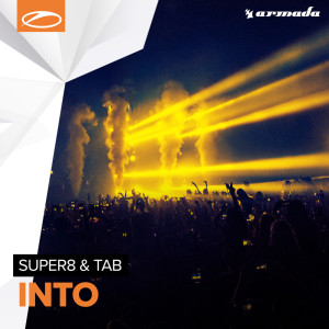 ดาวน์โหลดและฟังเพลง Into (Extended Mix) พร้อมเนื้อเพลงจาก Super8 & Tab
