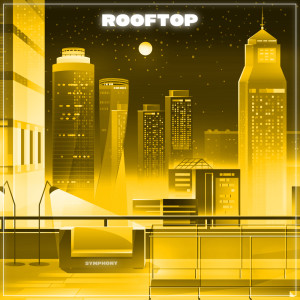 收听Rooftop的Symphony歌词歌曲