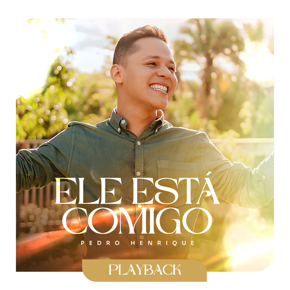 Ele Está Comigo (Playback)