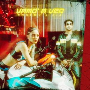 ดาวน์โหลดและฟังเพลง VAMO' A VER พร้อมเนื้อเพลงจาก Nohemy