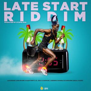 Late Start Riddim