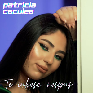 Album Te Iubesc Nespus from Patricia Caculea