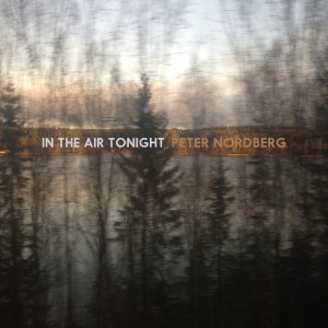 收聽Peter Nordberg的In the Air Tonight歌詞歌曲