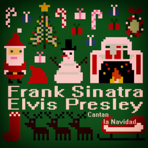 Frank Sinatra的專輯Frank Sinatra & Elvis Presley Canta la Navidad