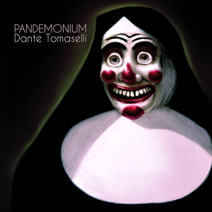 Listen to Pandemonium song with lyrics from Dante Tomaselli
