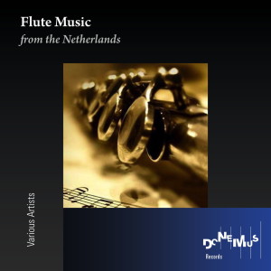 Album Flute Music from the Netherlands oleh Various Artists