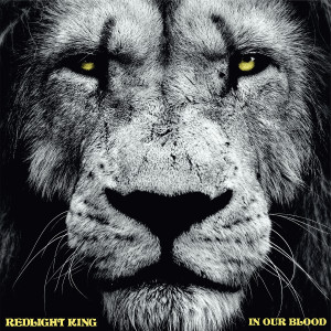 อัลบัม In Our Blood ศิลปิน Redlight King