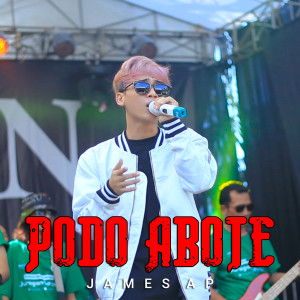 Dengarkan Podo Abote (Versi Koplo) lagu dari James AP dengan lirik