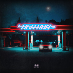 อัลบัม Location Hurting 3 (Mixtape) [Explicit] ศิลปิน Lucasraps