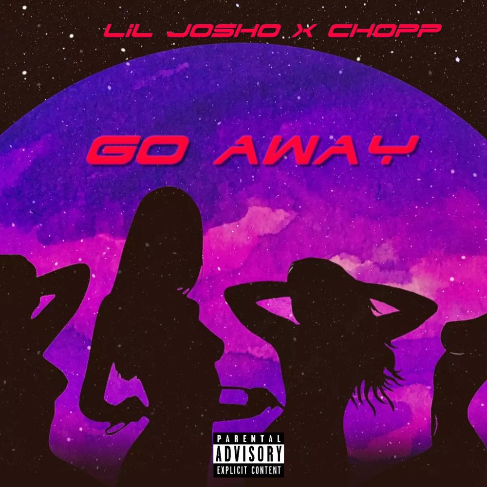 Go away (feat. Chopp) (Explicit)