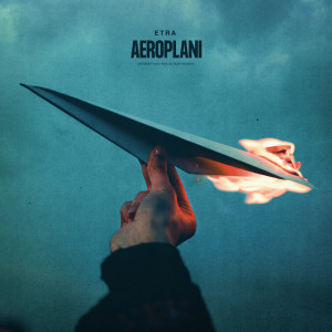 Listen to AEROPLANI song with lyrics from Etra