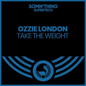Listen to Take the Weight (Radio Edit) song with lyrics from Ozzie London