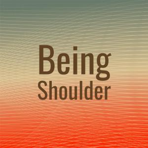 Various Artists的專輯Being Shoulder