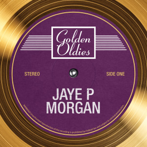 Jaye P Morgan的專輯Golden Oldies