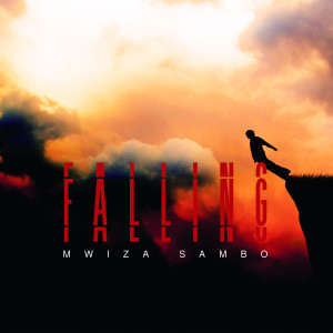 อัลบัม Falling ศิลปิน Mwiza Sambo
