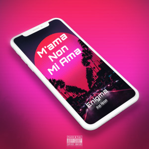 Listen to M'ama non mi ama (Explicit) song with lyrics from Enigma