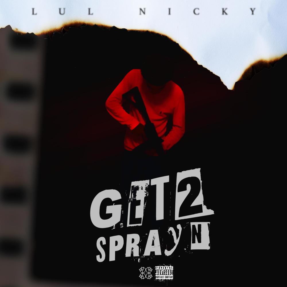 Get 2 Sprayn (Explicit)