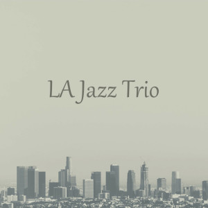 LA Jazz Trio的專輯If I Know