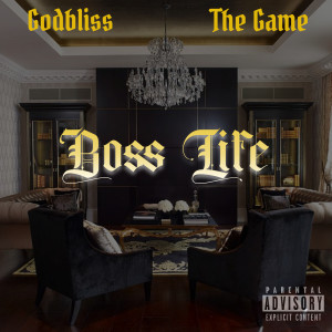 Godbliss的專輯Boss Life (Explicit)