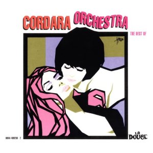 Cordara Orchestra的专辑The Best of Cordara Orchestra