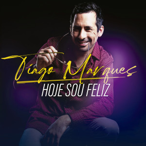 Tiago Marques的專輯Hoje Sou Feliz