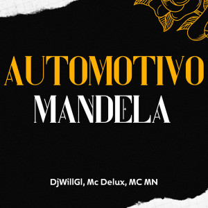 MC Mn的專輯Automotivo Mandelada (Explicit)