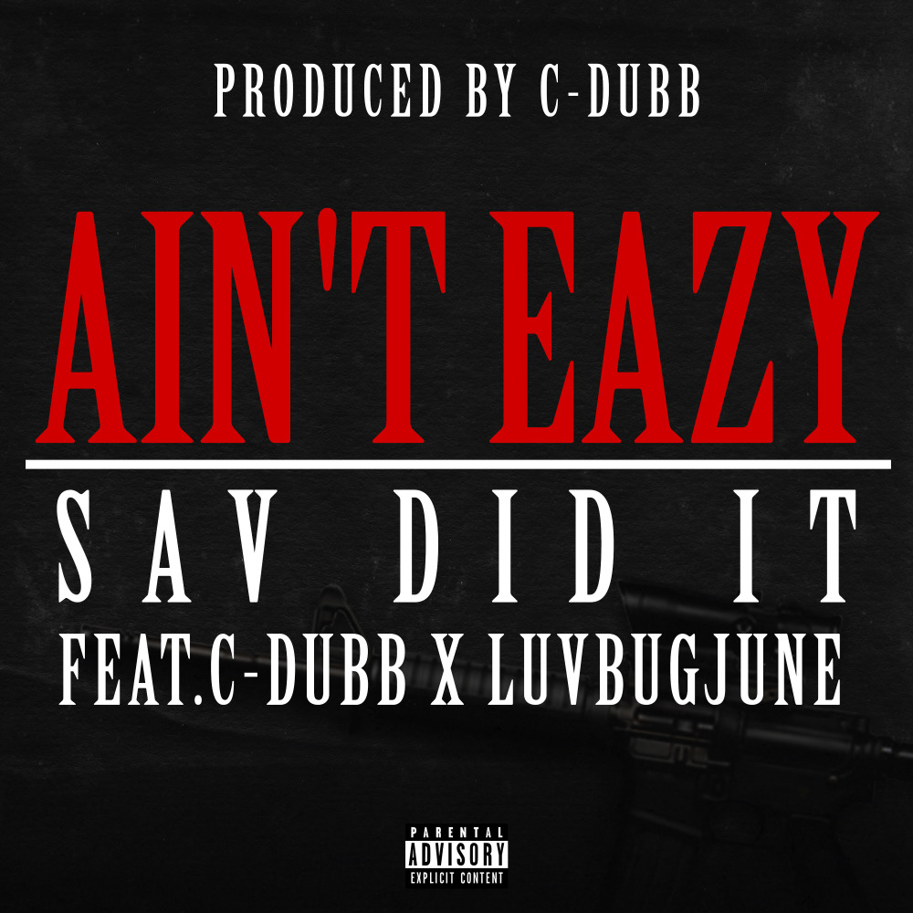 Ain't Eazy (Explicit)