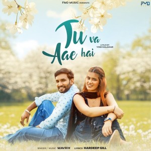 Listen to Tu Aaa Aee (Explicit) song with lyrics from Mavrix