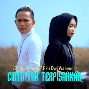 Album Cinta Tak Terpisahkan from Gilang Tama