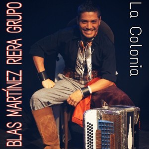 Dengarkan lagu La Colonia nyanyian Blas Martínez Riera Grupo dengan lirik